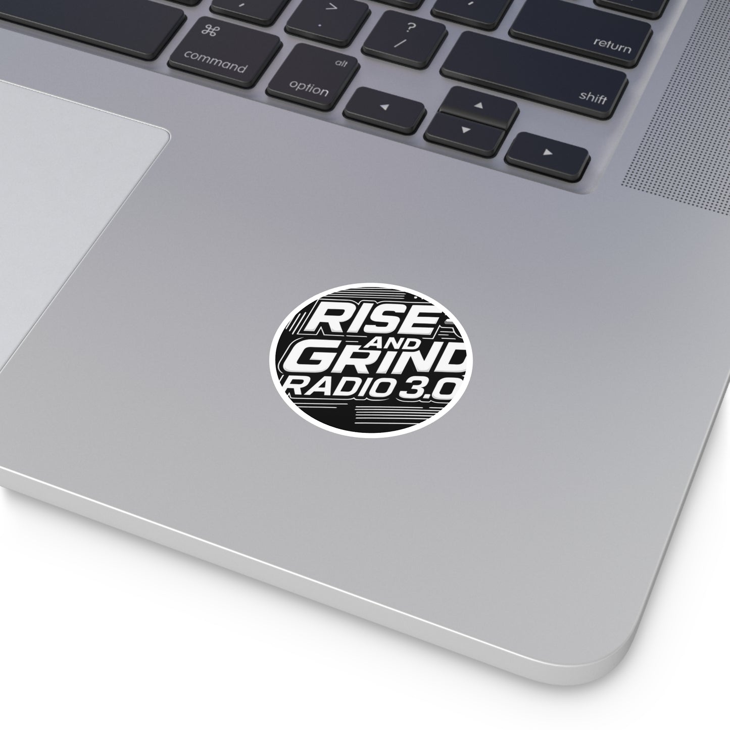 Sticker Support Rise and Grind Radio 3.0